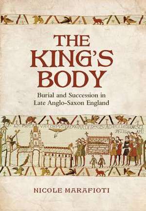 The King's Body de Nicole Marafioti