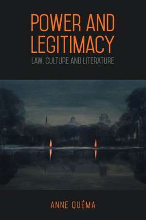 Power and Legitimacy de Anne Quema