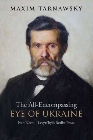 The All-Encompassing Eye of Ukraine de Maxim Tarnowsky