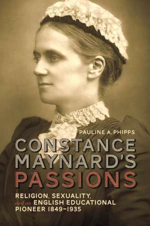 Constance Maynard's Passions de Pauline A. Phipps