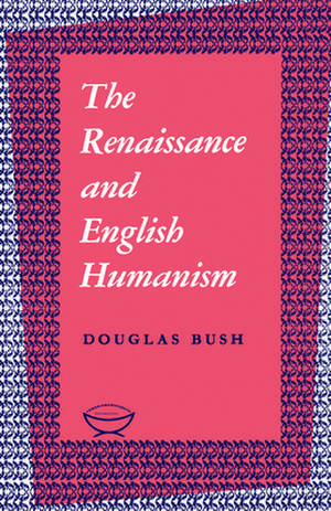 The Renaissance and English Humanism