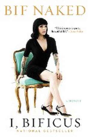 I Bificus de Bif Naked