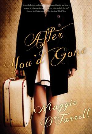 After You'd Gone de Maggie O'Farrell