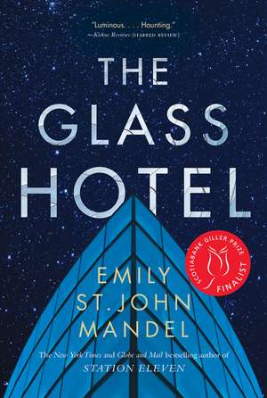 The Glass Hotel: A Novel de Emily St. John Mandel