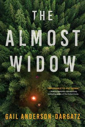 The Almost Widow: A Novel de Gail Anderson-Dargatz