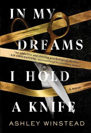 In My Dreams I Hold a Knife: A Novel de Ashley Winstead