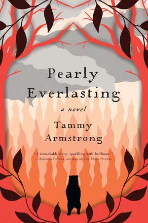 Pearly Everlasting de Tammy Armstrong