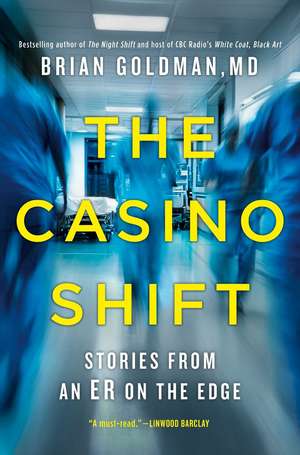 The Casino Shift de Brian Goldman