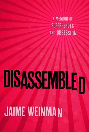 Disassembled de Jaime Weinman