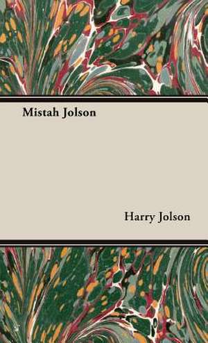 Mistah Jolson de Harry Jolson