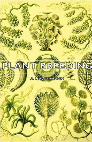 Plant Breeding de A. L. Hagedoorn