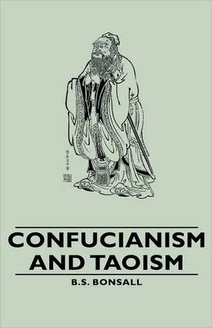 Confucianism and Taoism de B. S. Bonsall