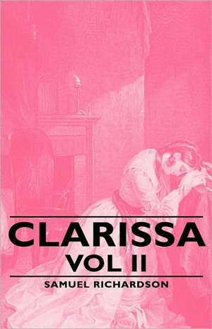Clarissa - Vol II de Samuel Richardson