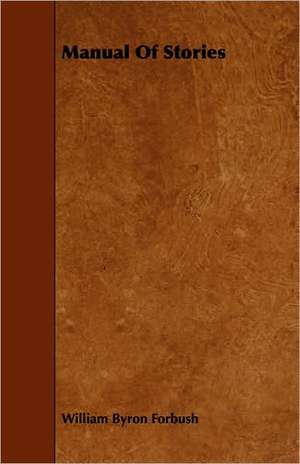 Manual of Stories de William Byron Forbush