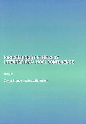 Proceedings of the 2007 International NooJ Conference de Xavier Blanco