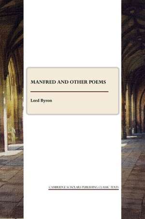 Manfred and Other Poems de Lord George Gordon Byron