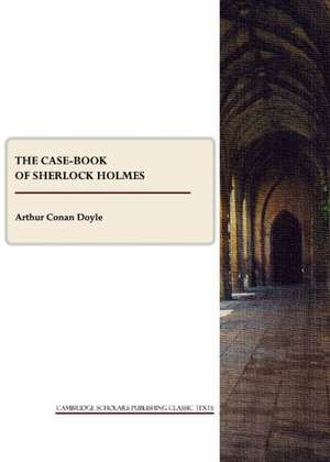 The Case-Book of Sherlock Holmes de Arthur Conan Doyle