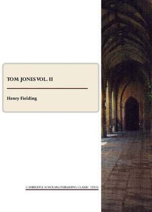 Tom Jones Vol. II de Henry Fielding