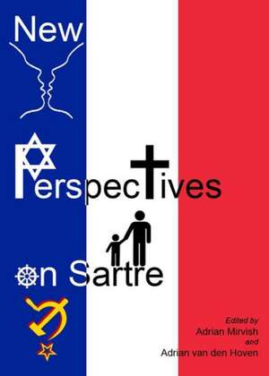 New Perspectives on Sartre de Adrian Mirvish