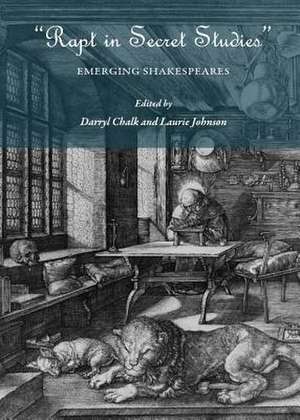 Rapt in Secret Studies: Emerging Shakespeares de Darryl Chalk