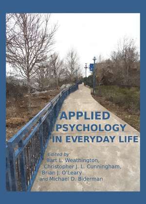 Applied Psychology in Everyday Life de Michael D. Biderman