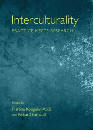 Interculturality: Practice Meets Research de Conference on Applied Interculturality R