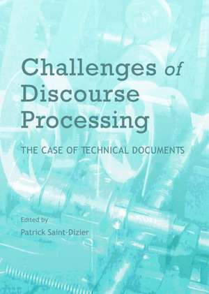 Challenges of Discourse Processing: The Case of Technical Documents de Patrick Saint-Dizier