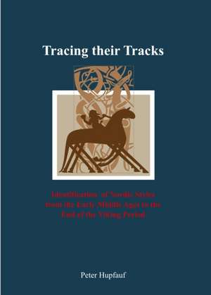 Tracing Their Tracks de Peter Hupfauf