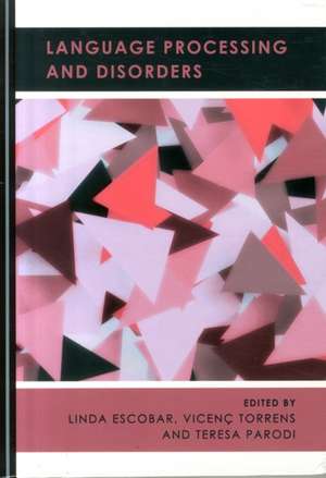 Language Processing and Disorders