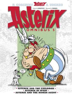 Asterix Omnibus 5: Asterix the Legionary, Asterix and the Chieftain's Shield, Asterix at the Olympic Games de Rene Goscinny