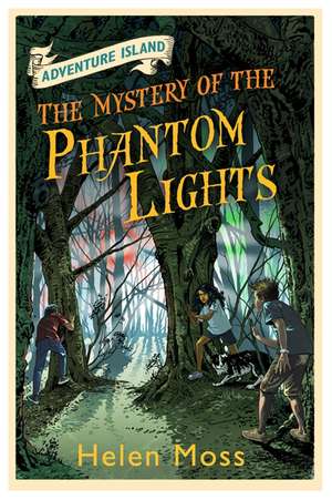 Adventure Island: The Mystery of the Phantom Lights de Helen Moss