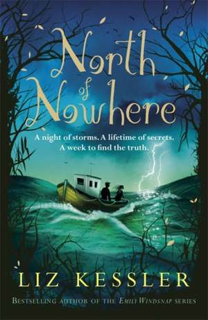 North of Nowhere de Liz Kessler