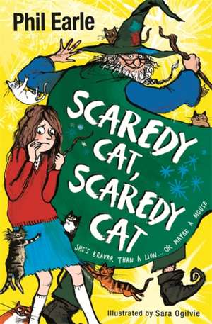 A Storey Street Novel: Scaredy Cat, Scaredy Cat de Phil Earle