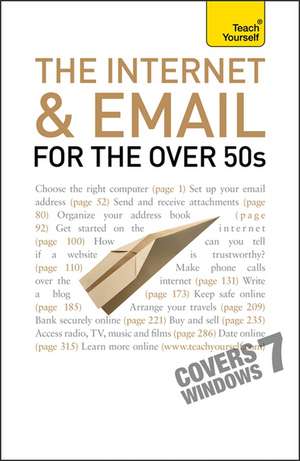 Reeves, B: Internet and Email For The Over 50s: Teach Yourse de Bob Reeves