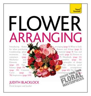 Get Started with Flower Arranging de Judith Blacklock