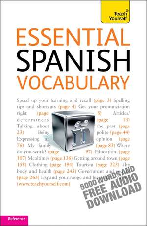 Essential Spanish Vocabulary: Teach Yourself de Mike Zollo