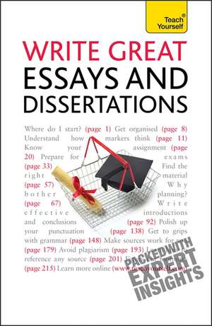 Write Great Essays and Dissertations: Teach Yourself de Hazel Hutchison