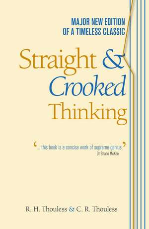 Straight and Crooked Thinking de Robert Henry Thouless