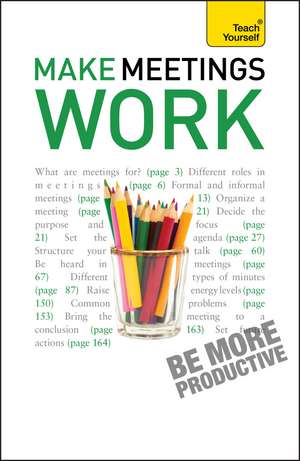 Make Meetings Work de Karen Mannering