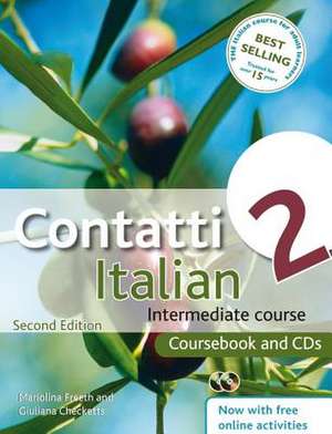 Contatti Italian 2: Intermediate Course [With 2 CDs] de Mariolina Freeth