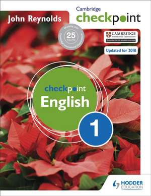 Cambridge Checkpoint English: Level 1 de John Reynolds