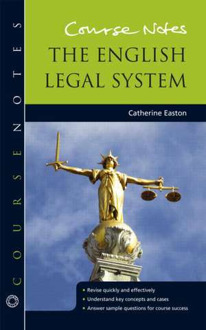 Course Notes: the English Legal System de Catherine Easton