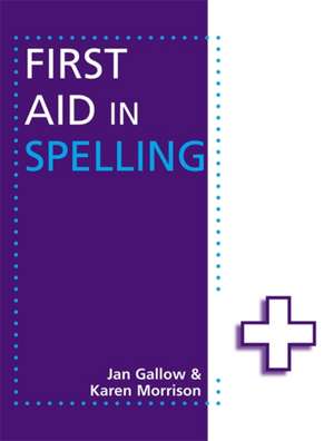 First Aid in Spelling de Jan Gallow