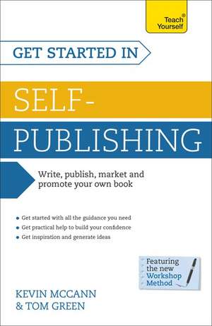 Get Started in Self-Publishing: With the Michel Thomas Method de Kevin McCann