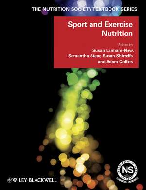 Sport and Exercise Nutrition de SA Lanham–New