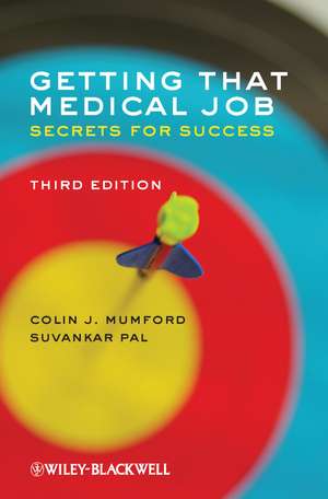 Getting that Medical Job – Secrets for Success 3e de CJ Mumford