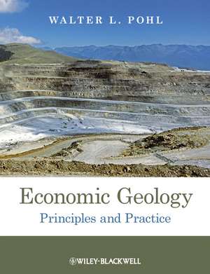 Economic Geology – Principles and Practice de W Pohl