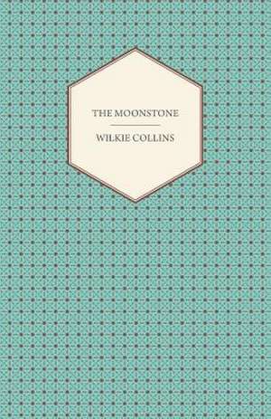 Collins, W: Moonstone
