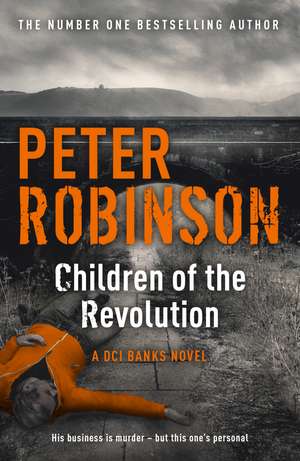 Children of the Revolution de Peter Robinson