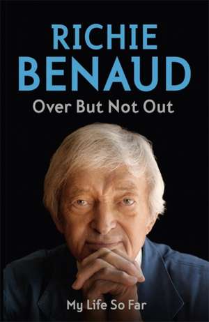 Over But Not Out de Richie Benaud